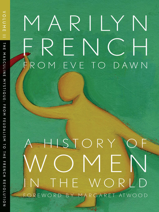 Title details for From Eve to Dawn by Marilyn French - Available